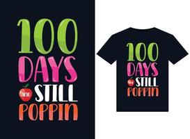 100 days And Still Poppin illustrations for print-ready T-Shirts design vector