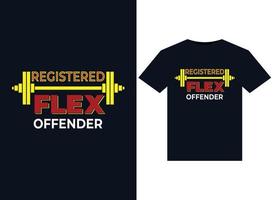 Registered Flex Offender illustrations for print-ready T-Shirts design vector