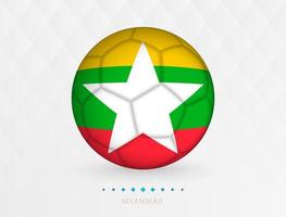 Football ball with Myanmar flag pattern, soccer ball with flag of Myanmar national team. vector