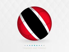 Football ball with Trinidad and Tobago flag pattern, soccer ball with flag of Trinidad and Tobago national team. vector