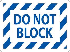 Do Not Block Floor Label Sign On White Background vector