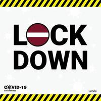 Coronavirus Latvia Lock DOwn Typography with country flag Coronavirus pandemic Lock Down Design vector