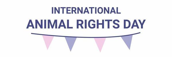 Animal rights day vector banner. International day of animal rights concept. Web banner with flags vector illustration