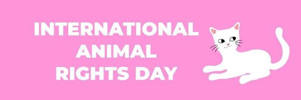 Animal rights day vector banner. International day of animal rights concept. Cute cat on banner flat vector illustration