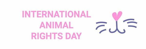 Animal rights day vector web banner with white background and cat face. International day of animal rights concept