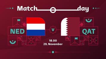 netherlands qatar match Football 22. 22 World Football Competition championship match versus teams intro sport background, championship competition poster, vector illustration