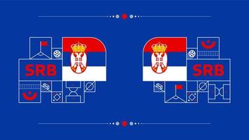 serbia flag for 2022 football cup tournament. isolated National team flag with geometric elements for 2022 soccer or football Vector illustration