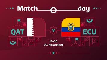 qatar ecuador partido fútbol 22. 22 competición mundial de fútbol partido de campeonato contra equipos introducción fondo deportivo, afiche de competición de campeonato, ilustración vectorial vector