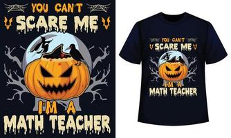 You Can't Scare Me I'm A Math Teacher 1 vector