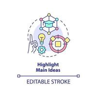 Highlight main ideas concept icon. Focus on core facts. Learning technique abstract idea thin line illustration. Isolated outline drawing. Editable stroke. vector