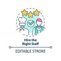 Hire right staff concept icon. Planning for new restaurant abstract idea thin line illustration. Recruitment and selection. Isolated outline drawing. Editable stroke. vector