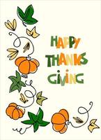 Thanksgiving Day greeting card design. Hand lettering decorated vector