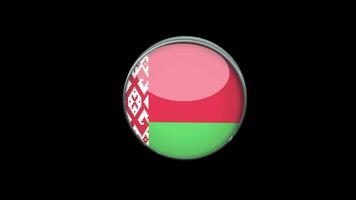 3D rotating Flag of belarus on Transparent Background. belarus Flag Glass Button Concept Style with Circular Metal Frame. render with ProRes 4444, alpha channel. 4K video. video