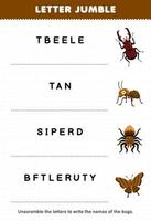 Education game for children letter jumble write the correct name for cute cartoon beetle ant spider butterfly printable bug worksheet vector