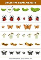 Education game for children circle the smallest object in each row of cute cartoon caterpillar ladybug moth cocoon silkworm butterfly printable bug worksheet vector