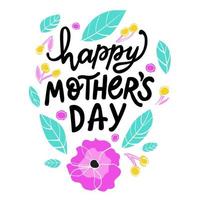 Happy mothers day hand written lettering for Mother's day Greeting Card. vector