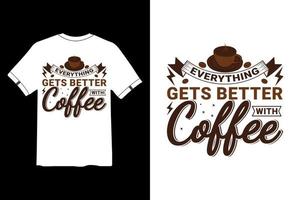 Coffee Saying and Quote,  funny coffee T-shirt design