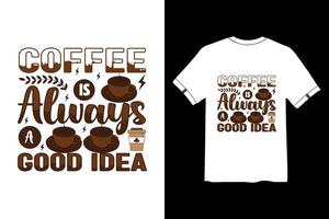 refrán y cita de café, diseño divertido de camiseta de café vector