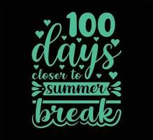 100 days closer of summer break t shirt design vector