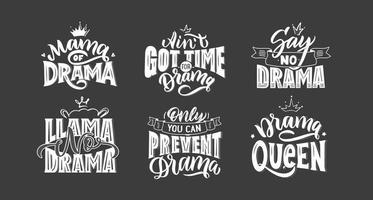 Set Drama saying. Typography poster, sticker design, apparel print. White vector text at Black grunge background