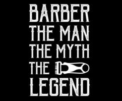 Barber The Man Vintage barbershop Quotes, labels, badges, logos. Layered. Text is on separate layer. Isolated on black background vector