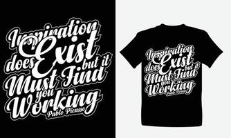 Motivational Tshirt Design or Typography Design vector