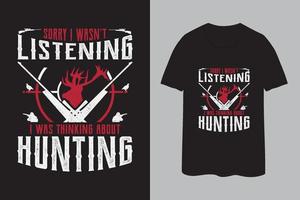 Sorry I wasn't listening I was thinking about hunting t-shirt design vector