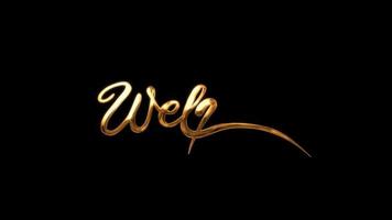 Welkom animatie. glad beweging. hand- belettering met luxe gouden inkt druppels. ideaal voor opening videos, groet videos, intro videos, enz. video