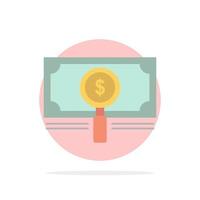 Money Fund Search Loan Dollar Abstract Circle Background Flat color Icon vector