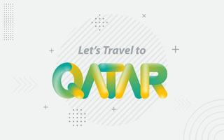 viajemos a qatar. tipografía creativa con efecto de mezcla 3d vector