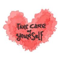Take care of yourself lettering black white vector