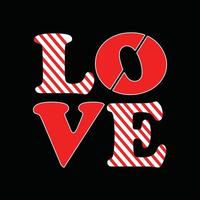 love vector t-shirt templates. Christmas t-shirt design. Can be used for Print mugs, sticker designs, greeting cards, posters, bags, and t-shirts.