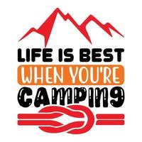 Life Is Best When You're Camping  Vector illustration with hand-drawn lettering on texture background prints and posters. Calligraphic chalk design