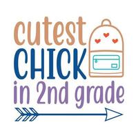 cutest chick in 2nd grade Vector illustration with hand-drawn lettering on texture background prints and posters. Calligraphic chalk design