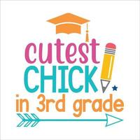 cutest chick in 4th grade Vector illustration with hand-drawn lettering on texture background prints and posters. Calligraphic chalk design