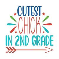 Cutest chick in 2nd  grade Vector illustration with hand-drawn lettering on texture background prints and posters. Calligraphic chalk design