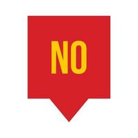 No speech bubble icon, flat style vector