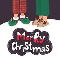 Cute Christmas greeting card with two pairs of legs in pyjama, elf and reindeer shoes. Cartoon style vector illustratio with handdrawn lettering.