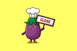 Cute cartoon Eggplant chef hold close sign board vector