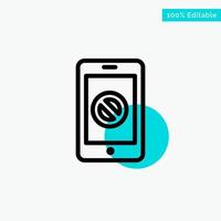 Mobile Cell Phone No No Mobile turquoise highlight circle point Vector icon