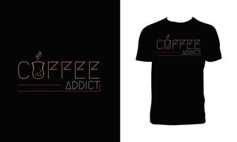 diseño de camiseta de tipografía de adicto al café vector