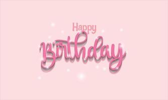 tarjeta de feliz cumpleaños, brillo rosa suave, cumpleaños de amor, ilustración vectorial vector