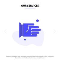 Our Services Hand Handshake Agreement Office Solid Glyph Icon Web card Template vector