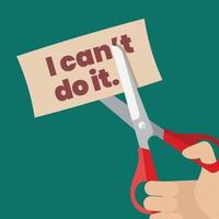 Hand using scissors to remove the word can't to read I can do it vector