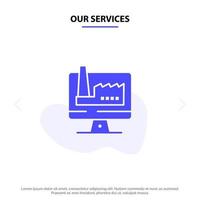 Our Services Computer Building Monitor Factory Solid Glyph Icon Web card Template vector