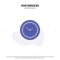 nuestros servicios tiempo reloj minutos temporizador icono de glifo sólido plantilla de tarjeta web vector