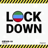 Coronavirus Dagestan Lock DOwn Typography with country flag Coronavirus pandemic Lock Down Design vector