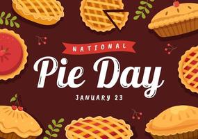 National Pie Day on January 23 with Food Consisting of Pastry Shells and Various Fillings in Flat Cartoon Hand Drawn Templates Illustration vector