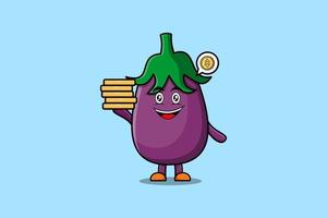 Cute cartoon Eggplant holding in stacked gold coin vector