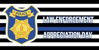 Law Enforcement Appreciation Day is celebrated in USA on January 9th each year. Police department badge, sheriff shield is shown. Flat vector with for flyer, card, web, banner